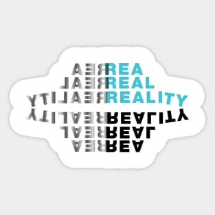 Real Reality Sticker